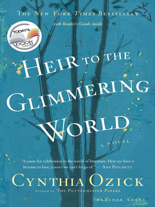Title details for Heir to the Glimmering World by Cynthia Ozick - Available